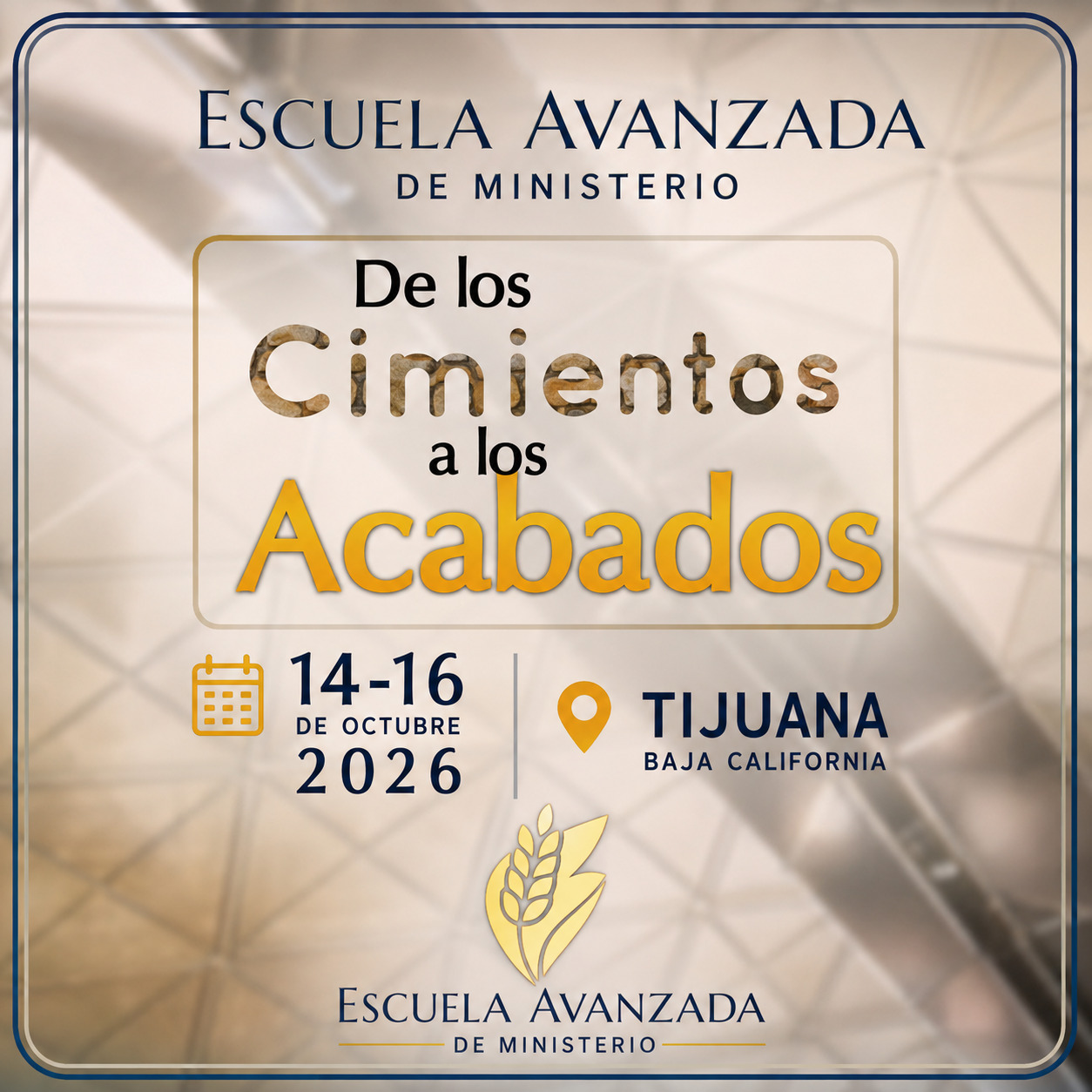De los cimientos a los acabados - Tijuana, 2026